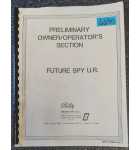 BALLY FUTURE SPY U.R. Arcade Game OWNER'S / OPERATOR'S SECTION #6690 