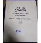 BALLY Pinball ELECTRONIC PINBALL GAMES REPAIR PROCEDURES MODULE & COMPONENT REPLACEMENT MANUAL & SCHEMATIC from 1977 #776 for sale 