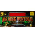 BIG BUCK HUNTER SPORTSMAN'S PARADISE Arcade Machine Game Overhead Header PLEXIGLASS for sale #W69 