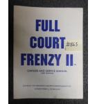 FULL COURT FRENZY II Arcade Machine Game OWNER'S and SERVICE MANUAL #865 for sale  