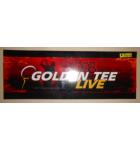 GOLDEN TEE LIVE Arcade Machine Game FLEXIBLE Overhead Marquee Header #365 for sale by IT 