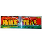 MAKE TRAX Arcade Machine Game Overhead Header PLEXIGLASS for sale #W45 