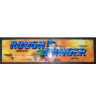 ROUGH RANGER Arcade Machine Game PLEXIGLASS Overhead Header Marquee #317  