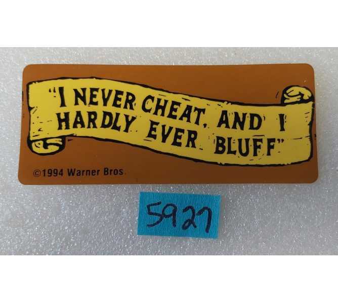 DATA EAST MAVERICK Pinball I NEVER CHEAT Apron CENTER DECAL #5927  