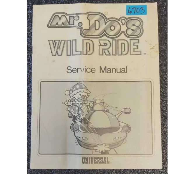 UNIVERSAL MR. DO'S WILD RIDE Arcade Game SERVICE MANUAL #6703 