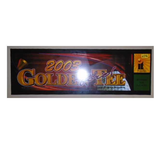 GOLDEN TEE 2003 Arcade Game Machine Vinyl HEADER #346 for sale by IT 