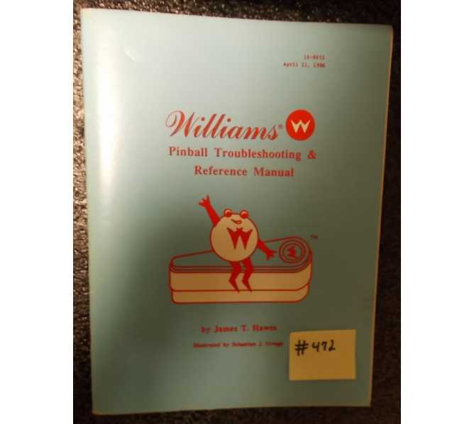 WILLIAMS Pinball Machine Game PINBALL TROUBLESHOOTING & REFERENCE MANUAL #472 for sale  