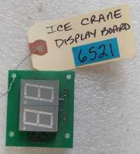 ICE CRANE Redemption Arcade Game DISPLAY Board #6521 