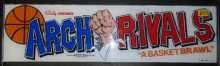 ARCH RIVALS "A BASKETBRAWL" Arcade Machine Game Overhead Header PLEXIGLASS Marquee #318 for sale  