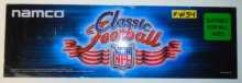 CLASSIC FOOTBALL Arcade Machine Game Overhead Header PLEXIGLASS for sale #W34 