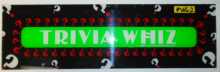 TRIVIA WHIZ Arcade Machine Game Overhead Header PLEXIGLASS for sale #W62 by MERIT INDUSTRIES 1985